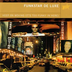 Keep on moving (it's too funky in here)